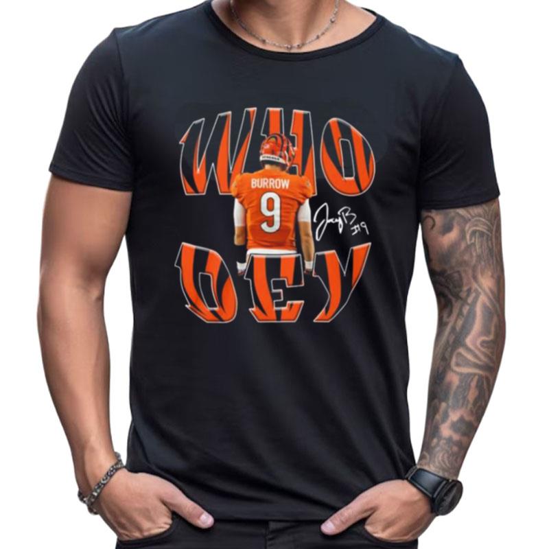 Cincinnati Bengals Joe Burrow Who Dey Signature Shirts For Women Men