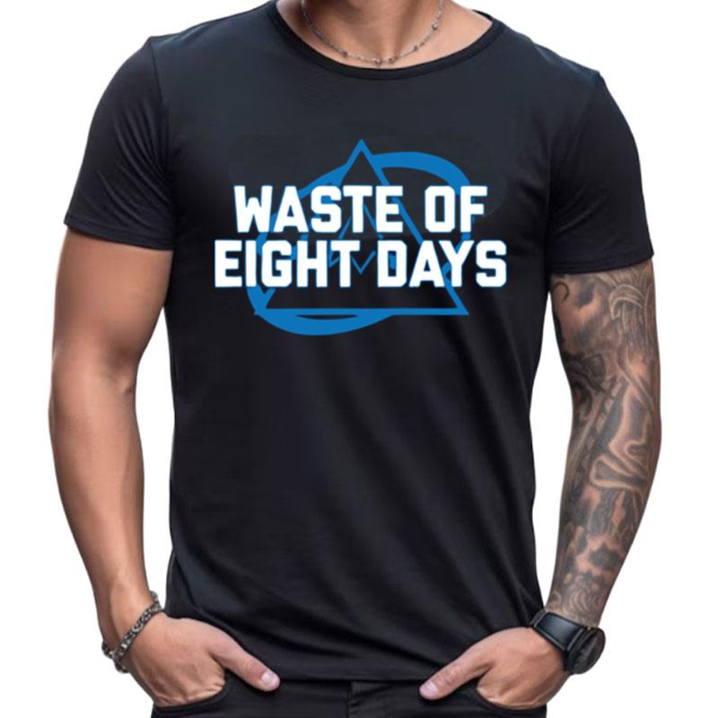 Colorado Avalanche Waste Of Eight Days Shirts For Women Men