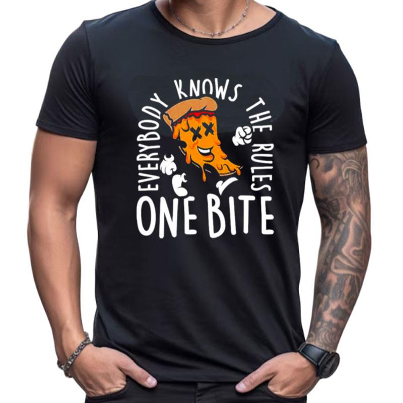 Everybody Knows The Rulse One Bite Shirts For Women Men