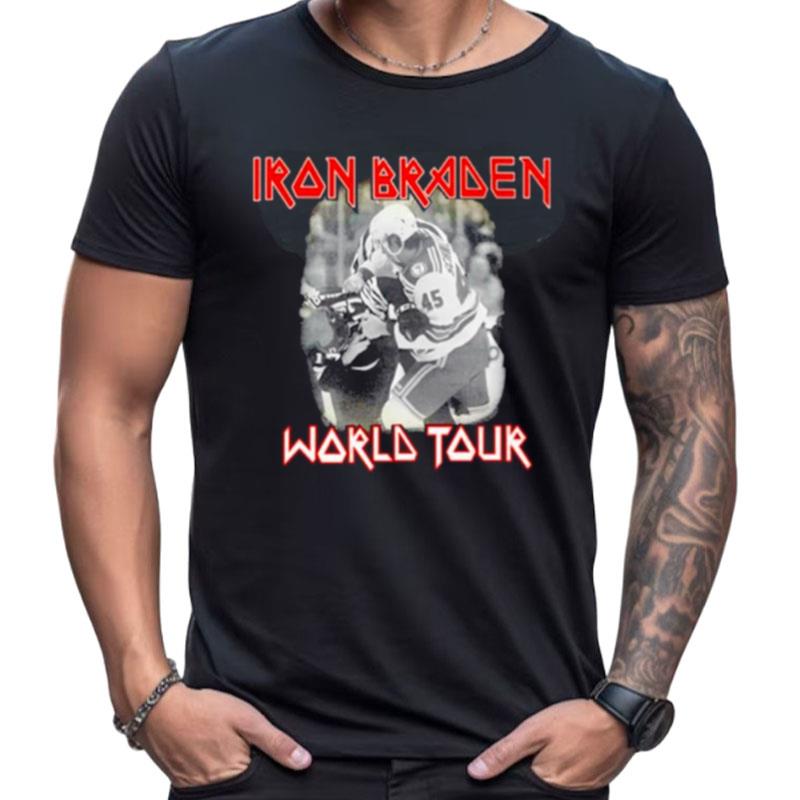 Iron Braden World Your Shirts For Women Men