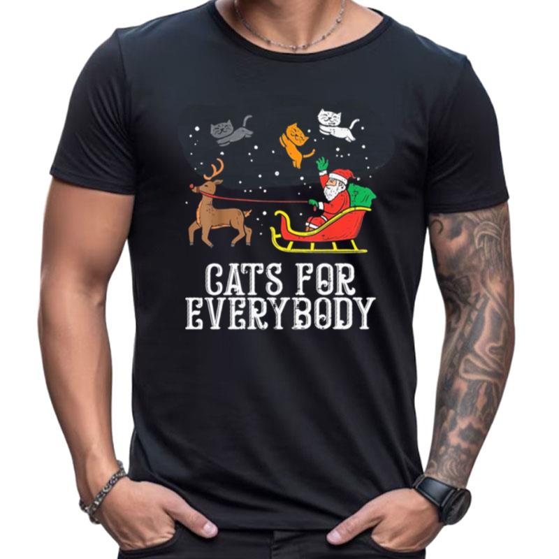 Santa Claus Cats For Everybody Christmas Shirts For Women Men