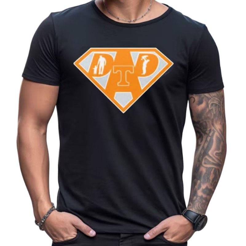 Tennessee Volunteers Super Dad Shirts For Women Men