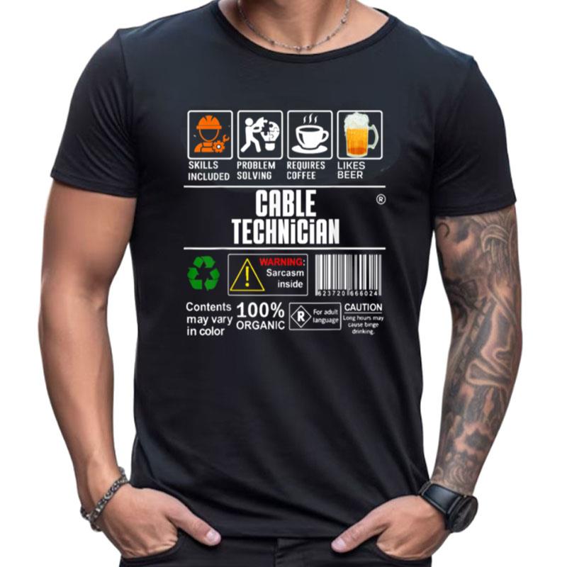 Cable Technician Packaging And Handling Label Beer Coffee Shirts For Women Men
