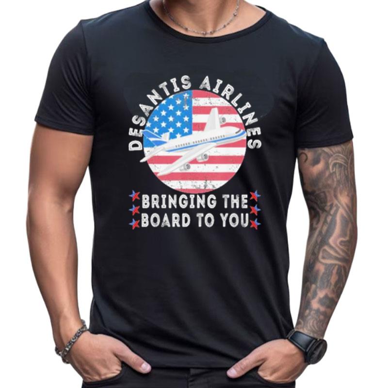 Desantis Airlines Bringing The Border To You Us Flag Shirts For Women Men