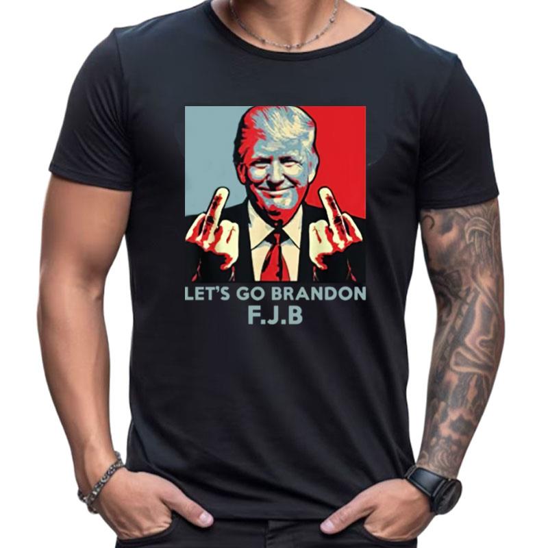 Donald Trump Let's Go Brandon Fuck Joe Biden Shirts For Women Men