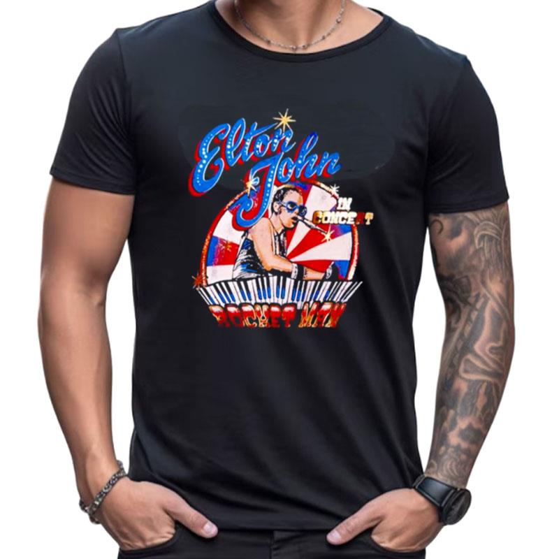 Elton John Rocket Man Vintage Shirts For Women Men