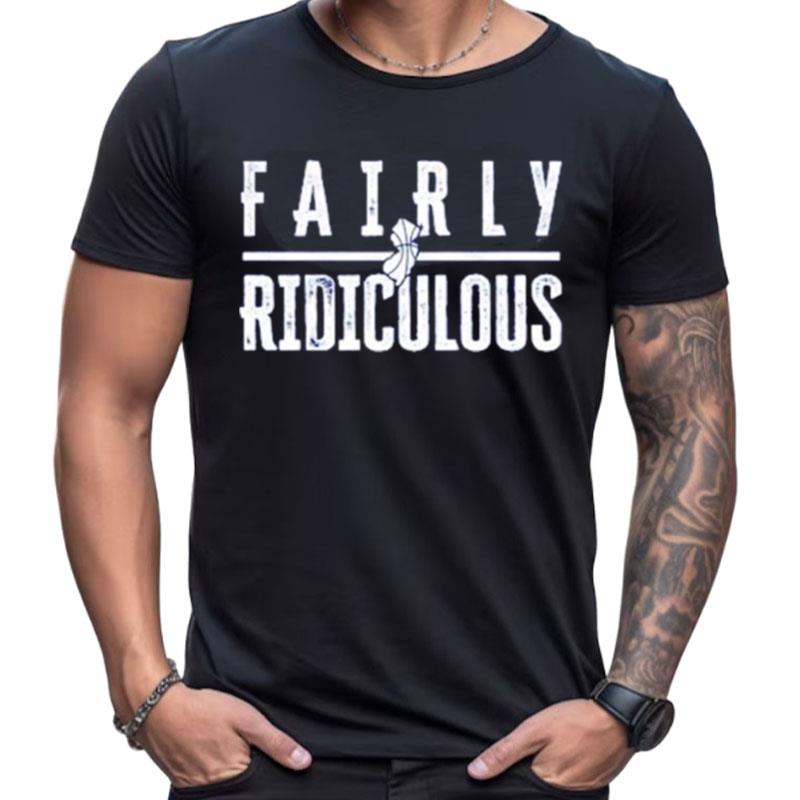 Fairly Ridiculous Shirts For Women Men