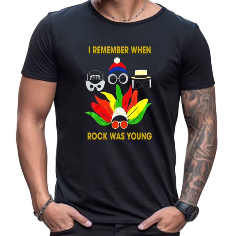 I Remember When Rock Was Young Yellow Farewell Elton John Gift For Fans And Lovers Shirts For Women Men