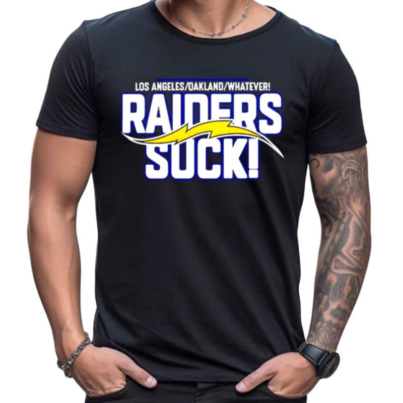 Los Angeles Oakland Whatever Raiders Suck Shirts For Women Men