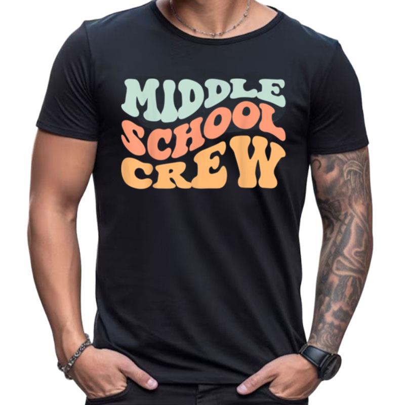 Middle School Squad Retro Groovy Wavy Vintage Shirts For Women Men