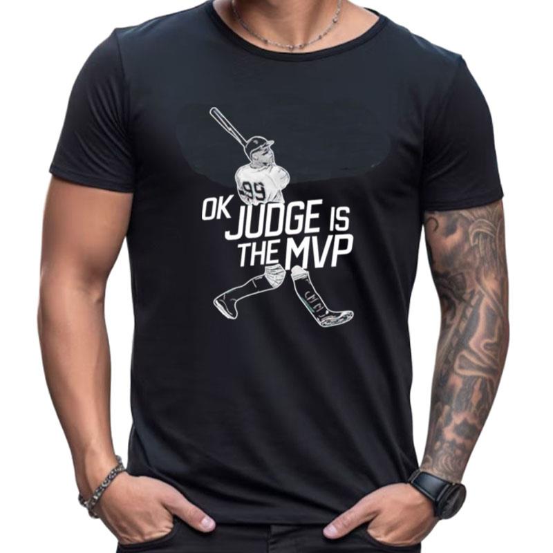 Ok Judge Is The Mvp Shirts For Women Men