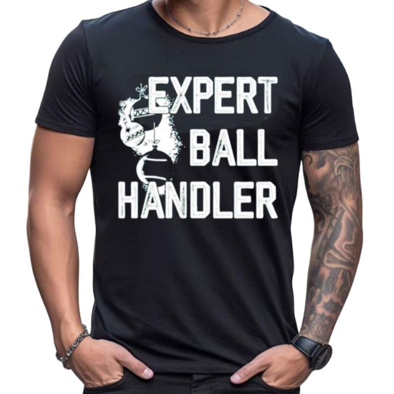 Original Expert Ball Handler Christmas Shirts For Women Men