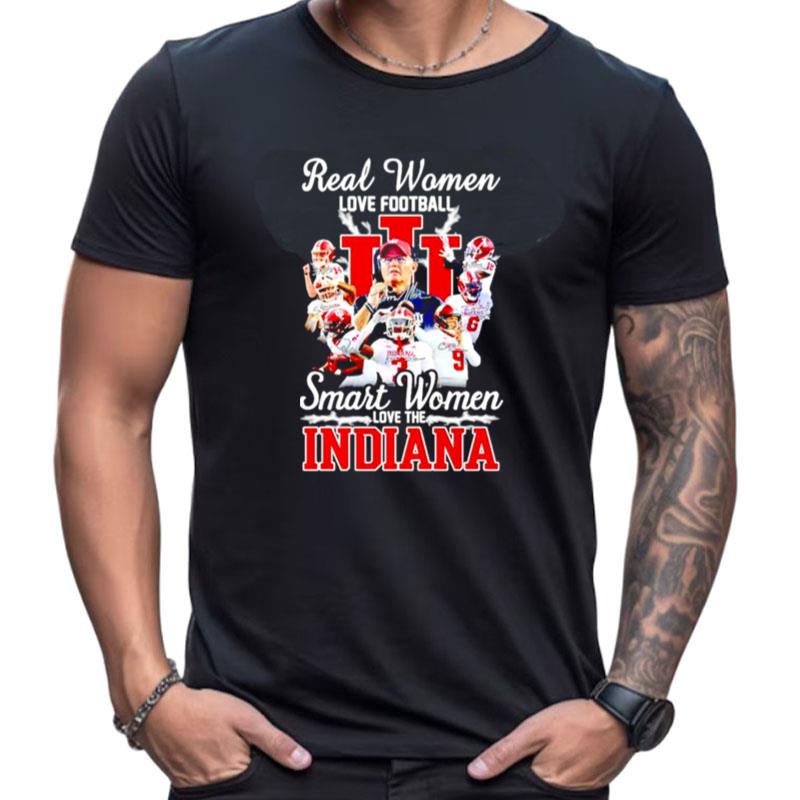 Real Women Love Football Smart Women Love The Indiana Signatures Shirts For Women Men