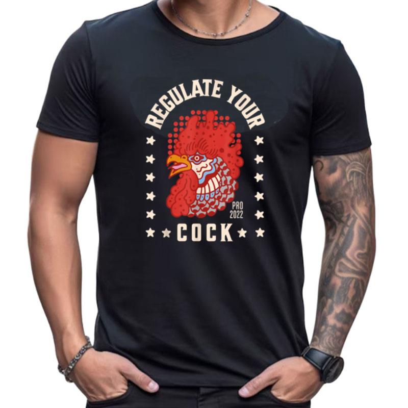 Regulate Your Cock Shirts For Women Men