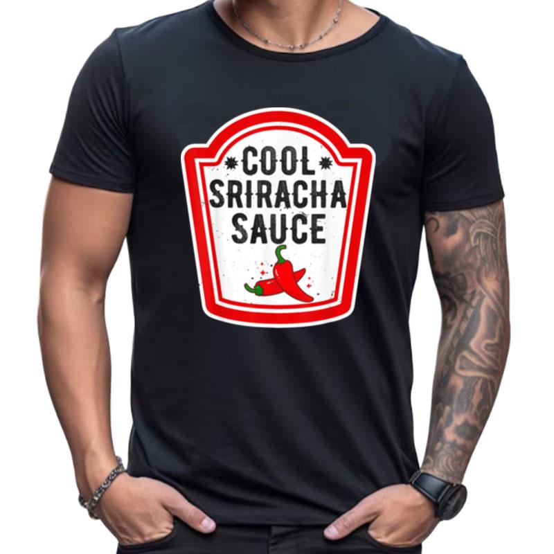 Sriracha Sauce Condiment Shirts For Women Men