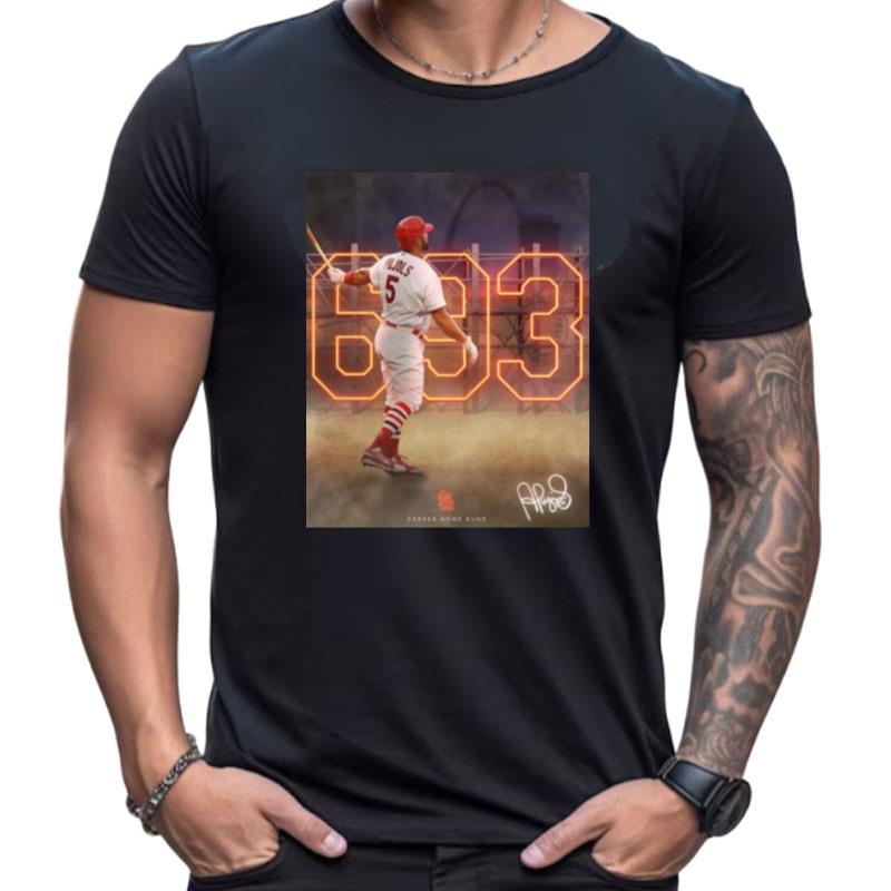 St. Louis Cardinals Albert Pujols 695 Career Home Runs Signature Shirts For Women Men