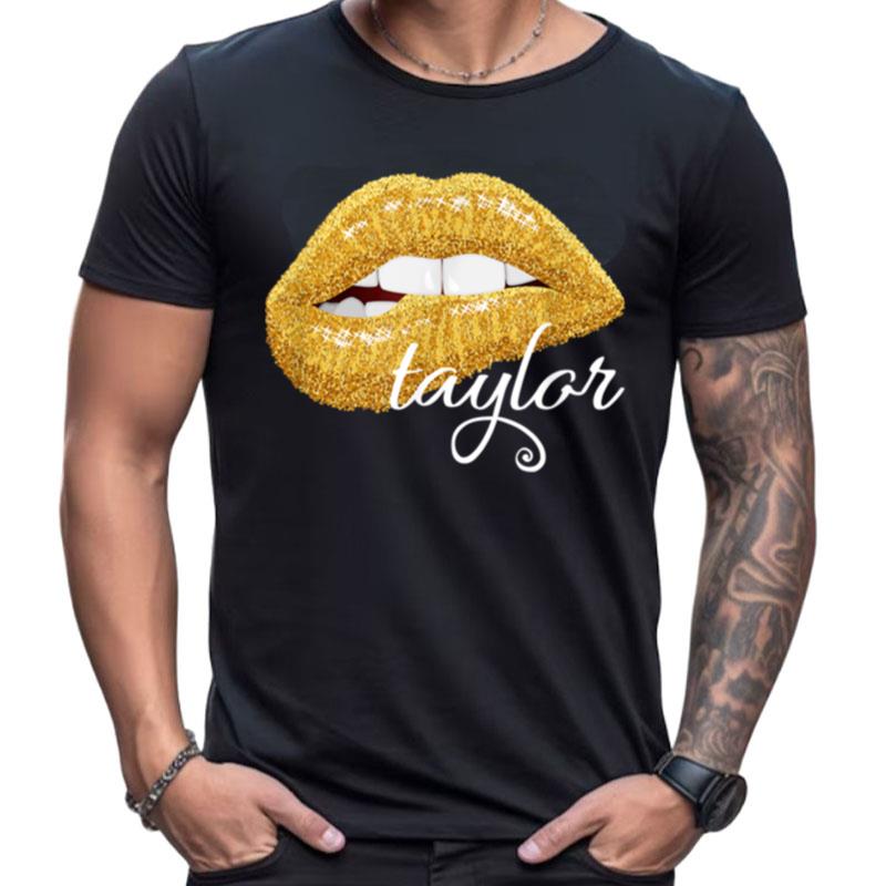 Taylor Golden Lips Special Fan Lover Man Women Shirts For Women Men