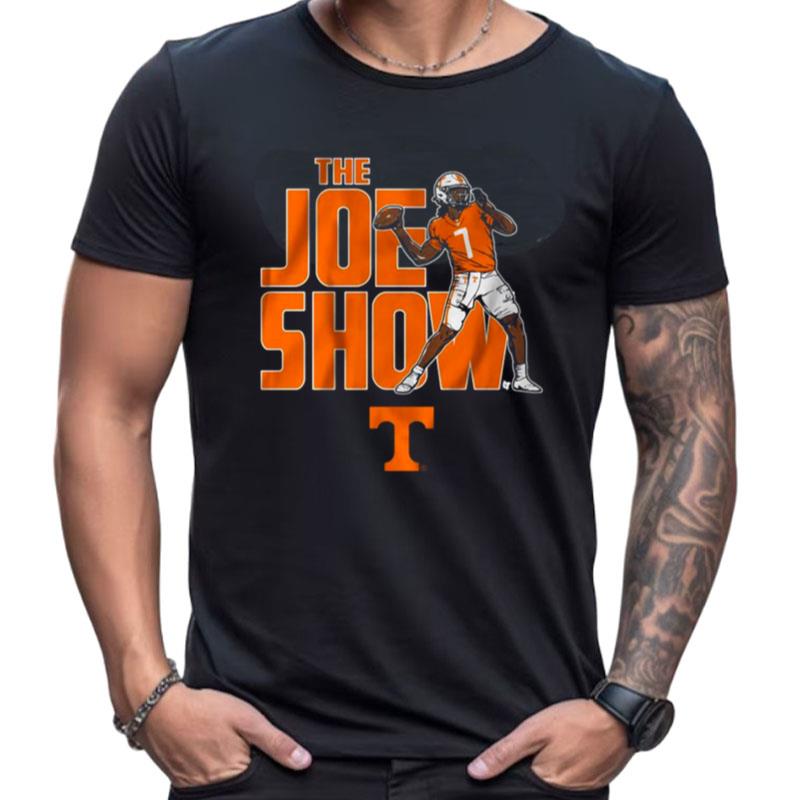 Tennessee Football Joe Milton Iii The Joe Show Shirts For Women Men