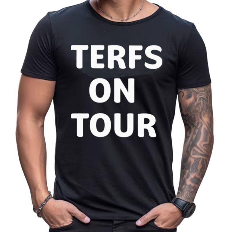 Terfs On Tour Shirts For Women Men
