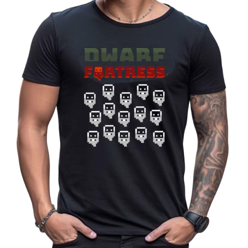 Text Based Graphics Dwarf Fortress Shirts For Women Men