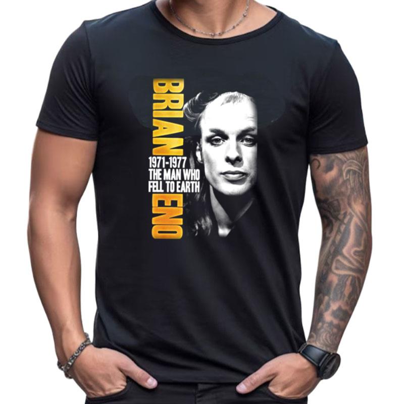 The Man Who Fell To Earth Brian Eno Roxy Music Shirts For Women Men