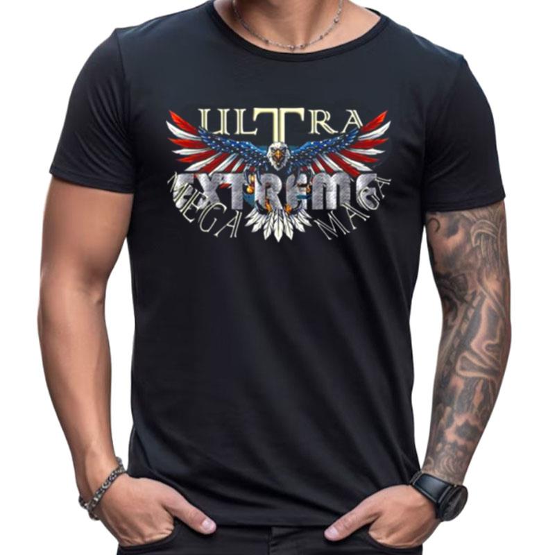 Ultra Mega Maga Extreme Politics Anti Biden Shirts For Women Men