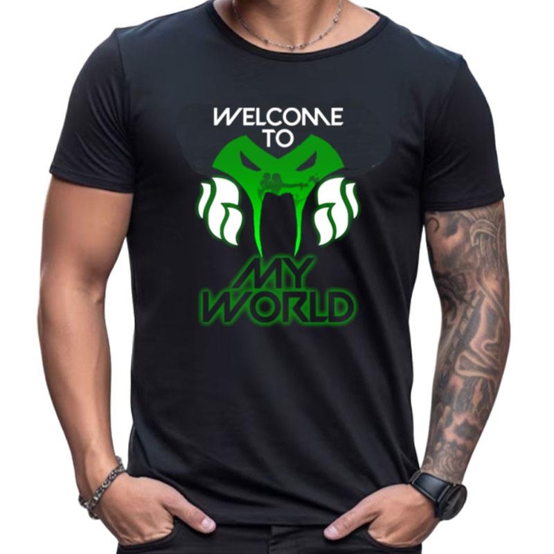 Viper's Pit Welcome To My World Shirts For Women Men