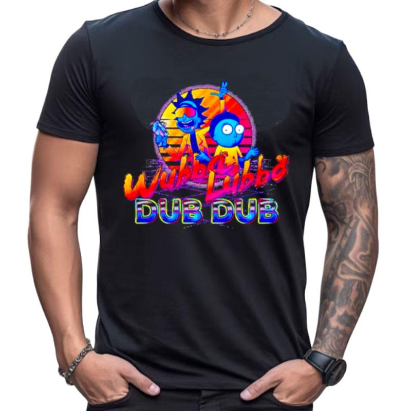 Wubba Lubba Dub Dub Rick And Morty Shirts For Women Men
