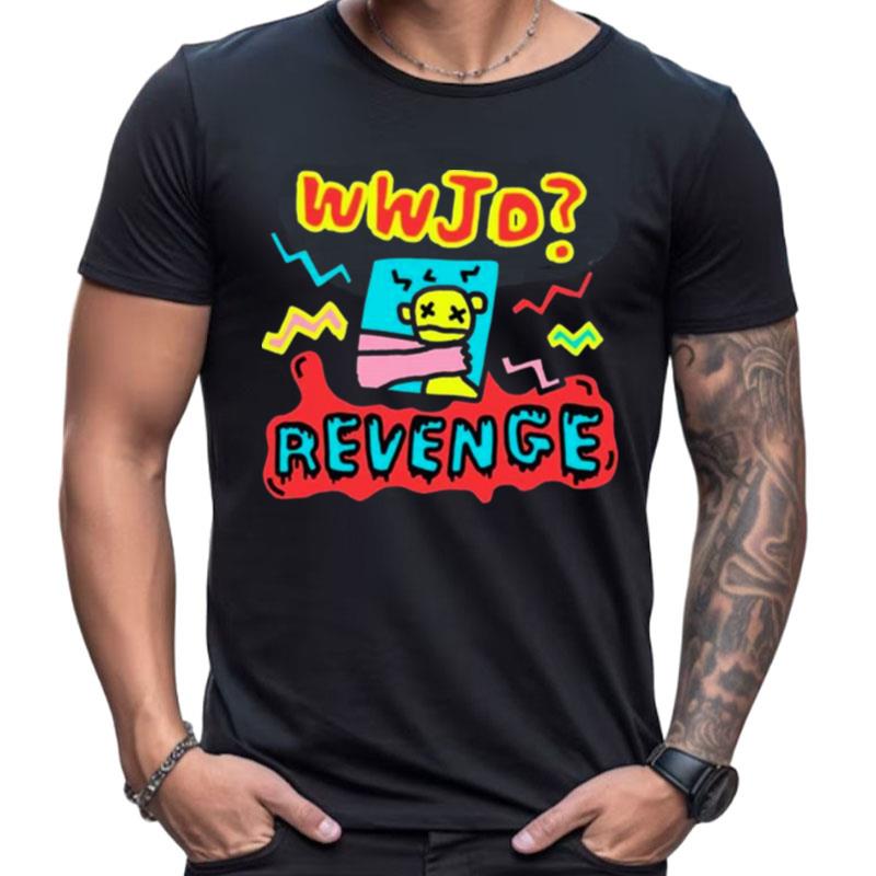 Wwjd Revenge Shirts For Women Men