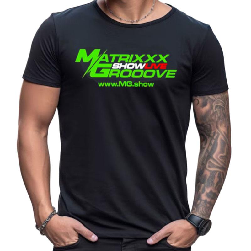Atrixxx Showlive Grooove Shirts For Women Men