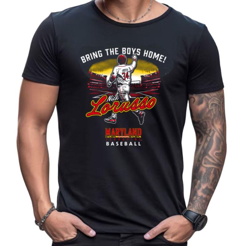Bring The Boys Home Nick Lorusso Maryland Terrapins Baseball Shirts For Women Men