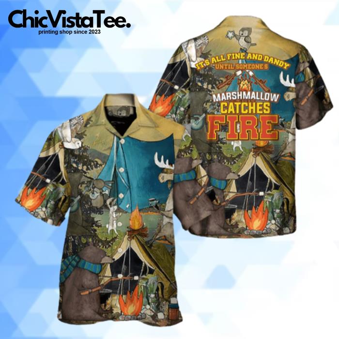 Camping Until Someone'S Marshmallow Catches Fire Hawaiian Shirt