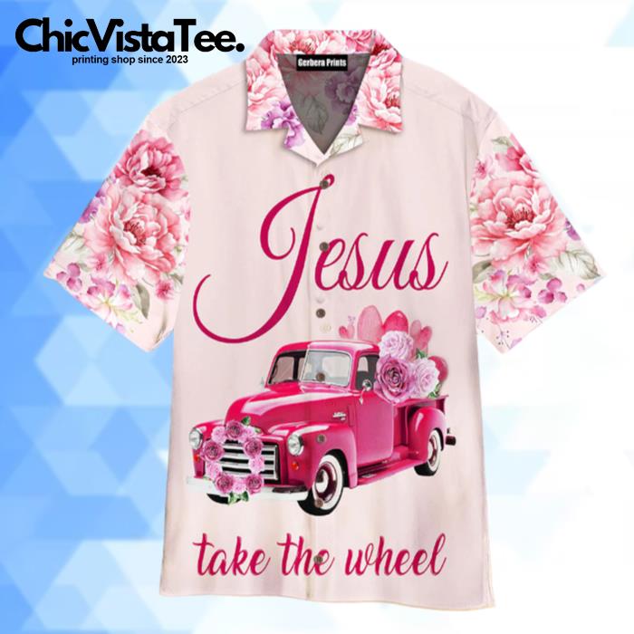 Car Jesus Take The Wheel Pink Hawaiian Shirt
