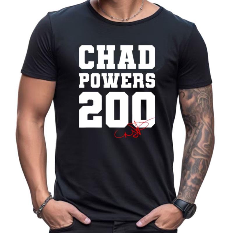 Chad Powers 200 Signature Shirts For Women Men