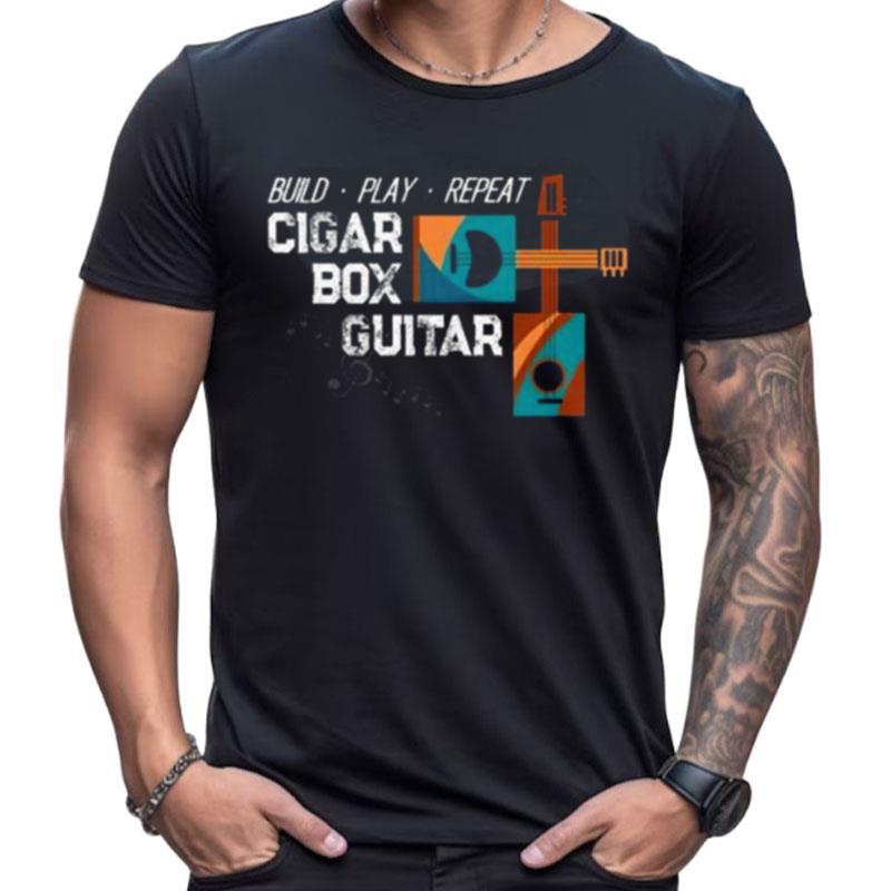 Cigar Box Guitar Guitarist Bassist Funny Music Lover Shirts For Women Men