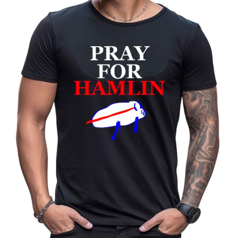 Damar Hamlin Pray For Hamlin Shirts For Women Men