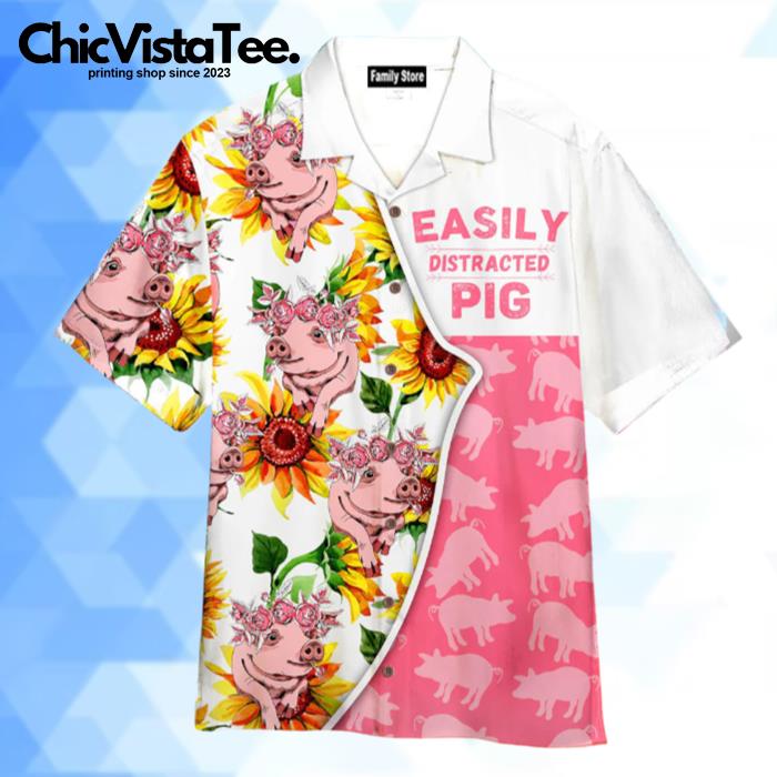Easily Distracted By Pigs Hawaiian Shirt