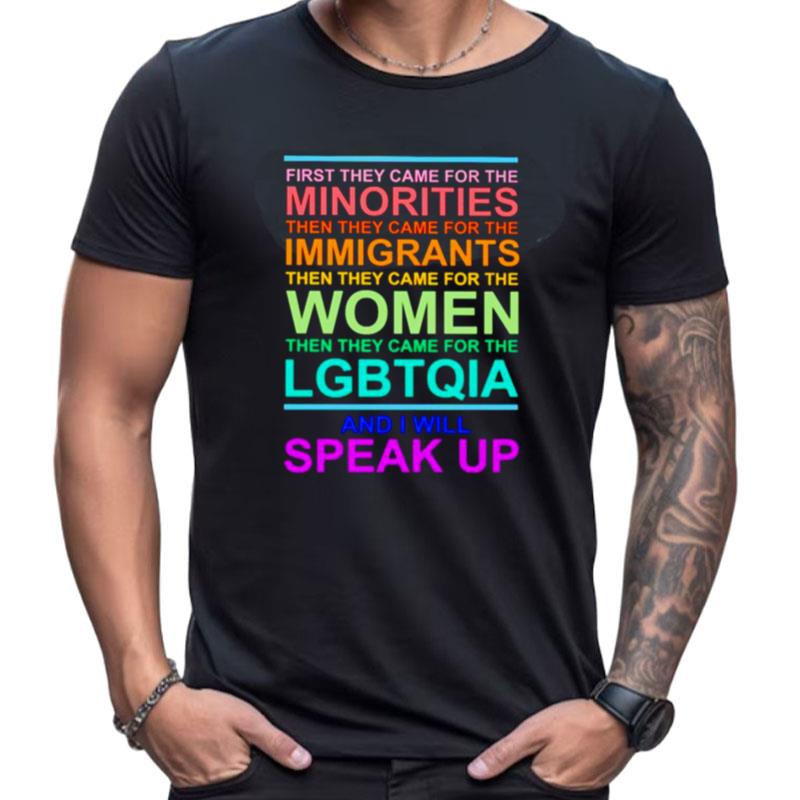 First They Came For The Minorities Then They Came For The Immigrants Shirts For Women Men