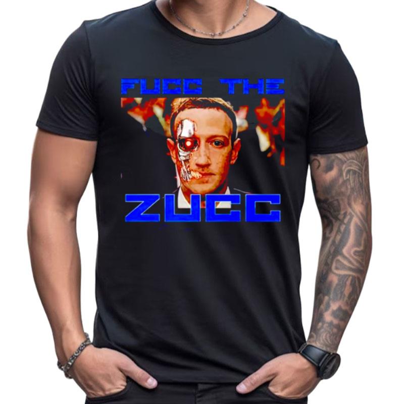 Fucc The Zucc Mark Zuckerberg Shirts For Women Men