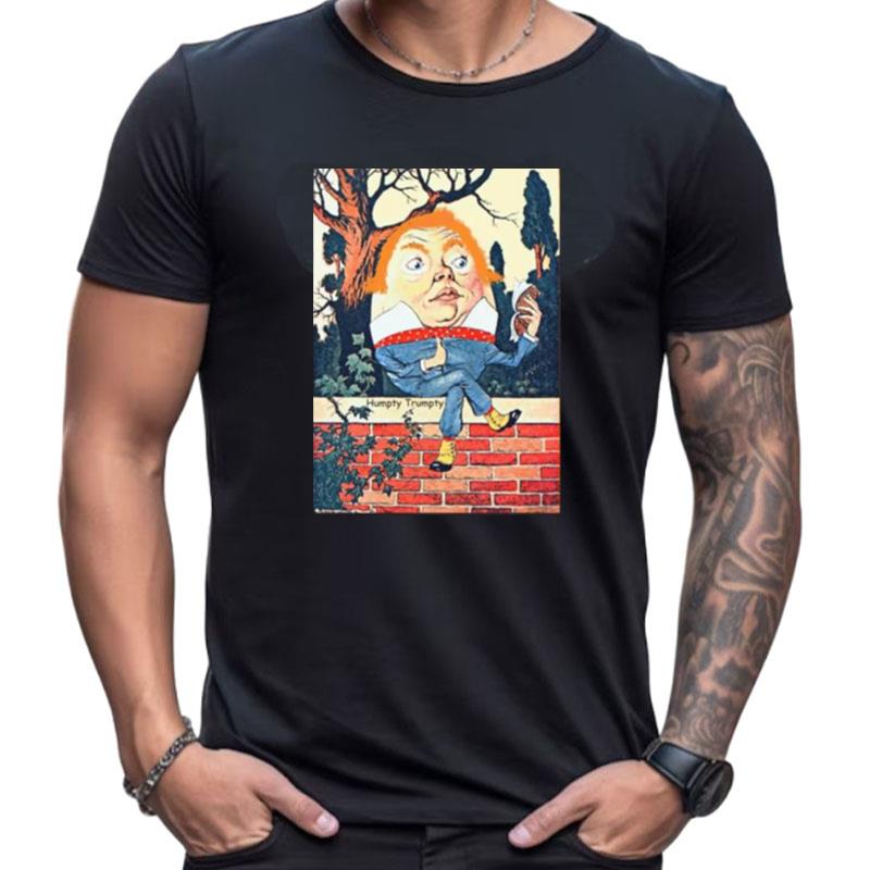 Humpty Dumpty Donald Trump Altered Vintage Shirts For Women Men