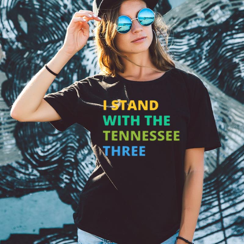 I Stand With The Tennessee Three Shirts For Women Men