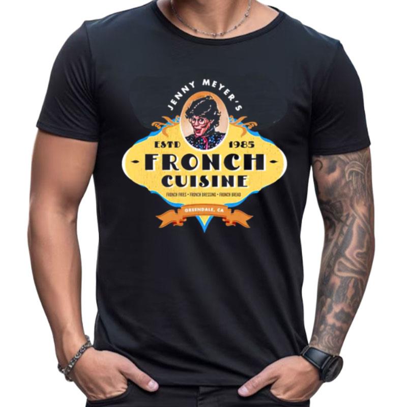Jenny Meyers Fronch Cuisine Shirts For Women Men