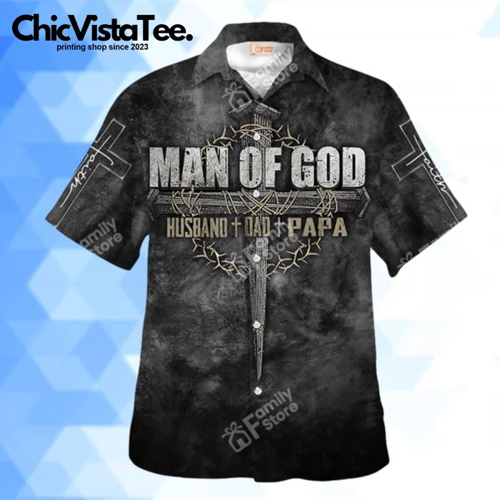 Jesus Man Of God For Hustand Dad Papa Hawaiian Shirt