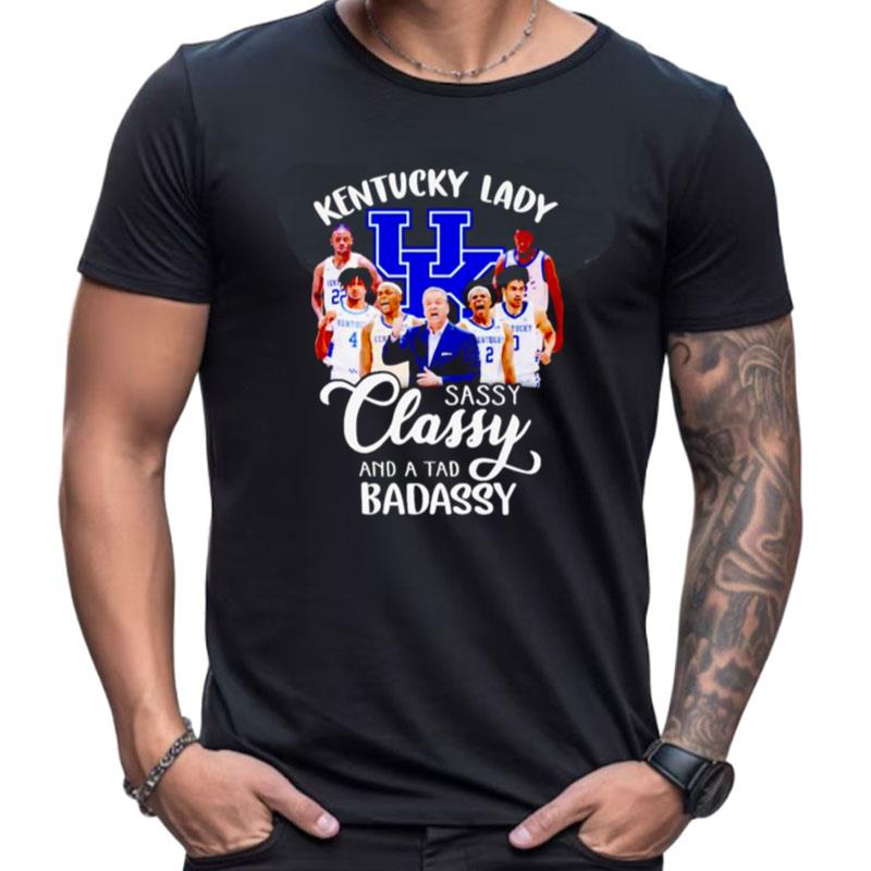 Kentucky Wildcats Lady Sassy Classy And A Tad Badassy Shirts For Women Men
