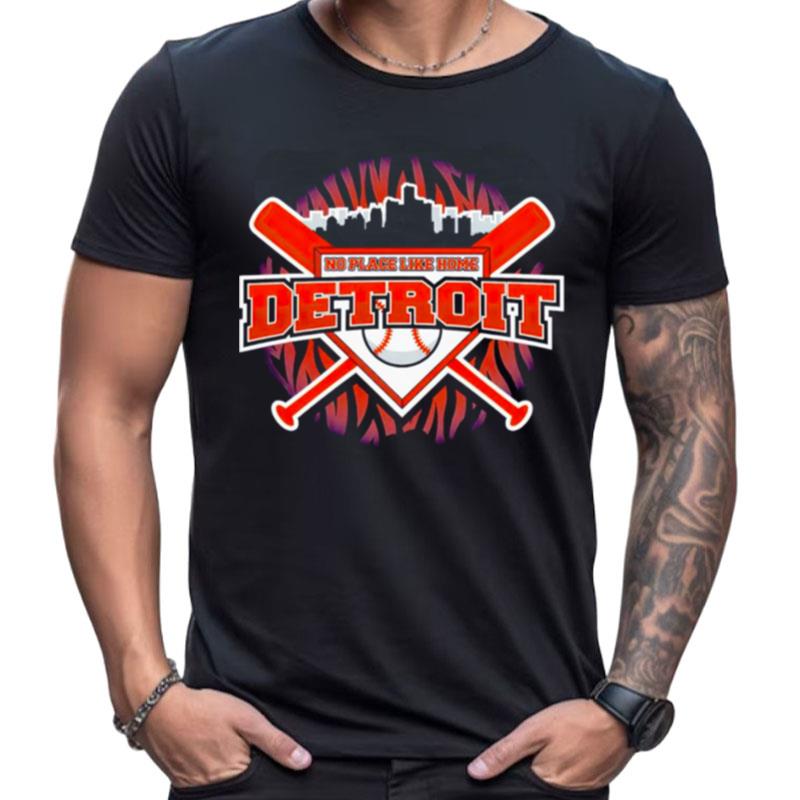 No Place Like Home Detroit Tigers Baseball Shirts For Women Men