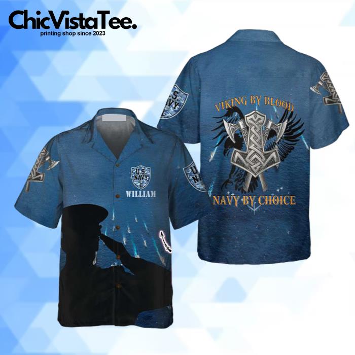 Personalized Viking By Blood NAVY By Choice Custom Hawaiian Shirt
