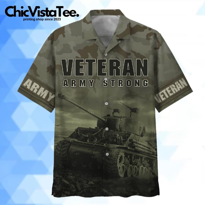 Veteran Army Strong Tank Hawaiian Shirt