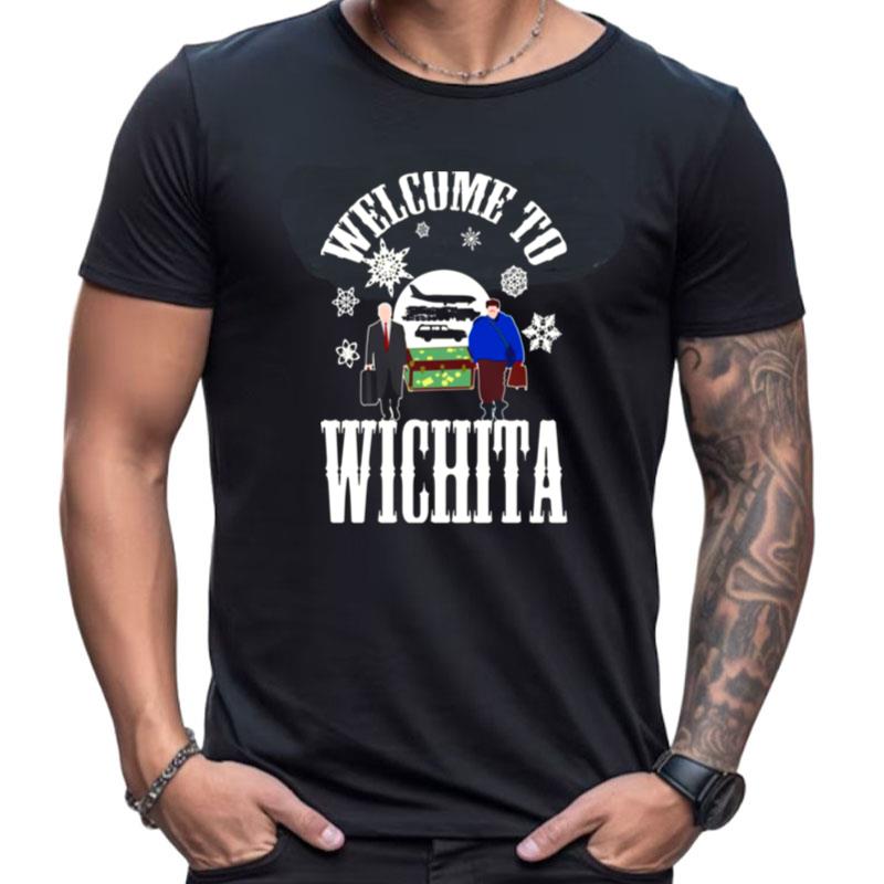Welcome To Wichita Planes Trains And Automobiles Shirts For Women Men